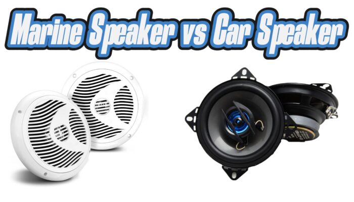 Marine Speakers vs Car Speakers